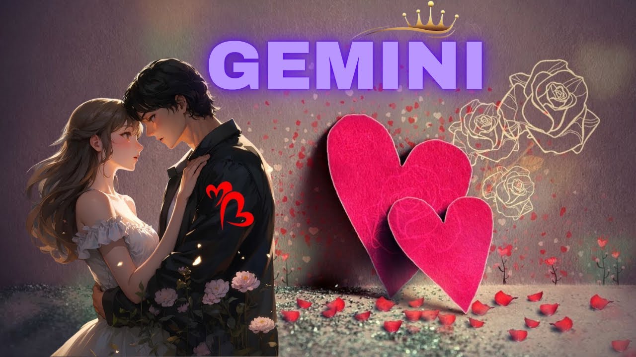 Gemini ❤️✨,🥹