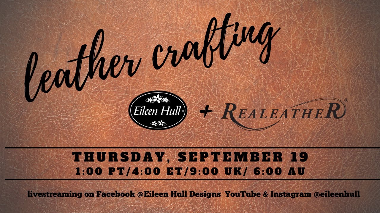 Leather Crafting with Eileen Hull and Realeather