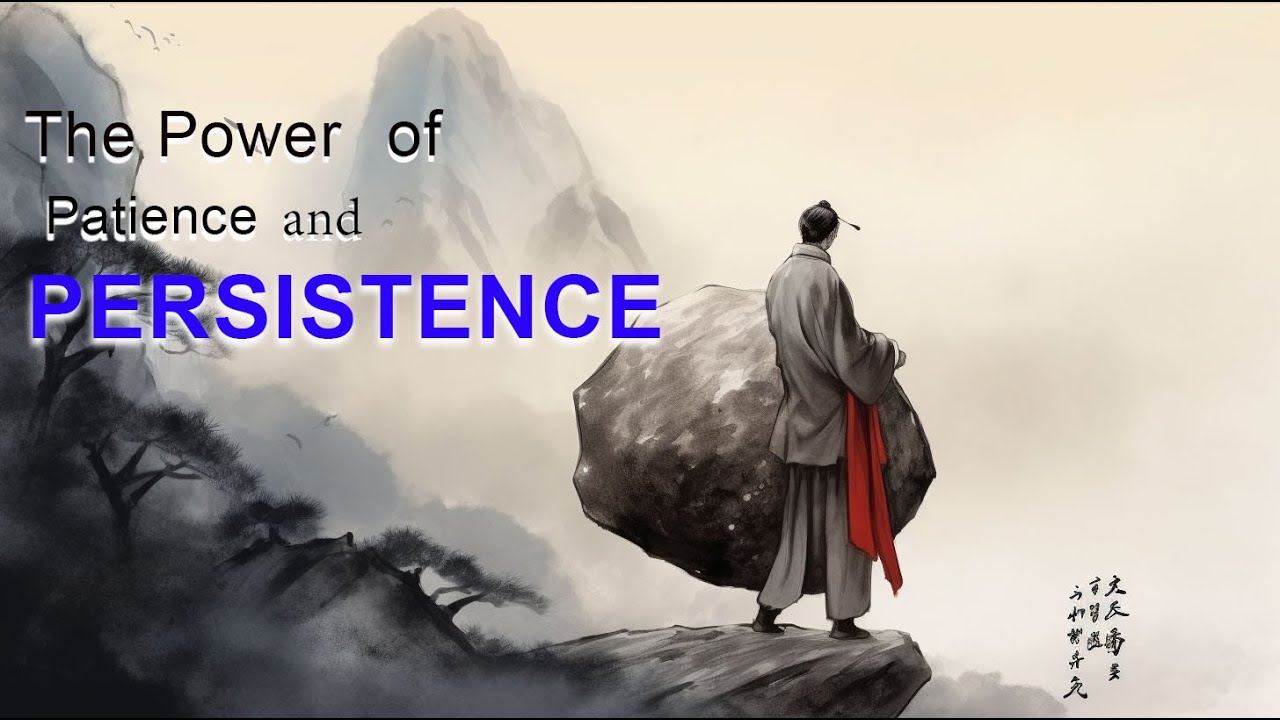 The Power of Patience and Persistence  - A Zen Story