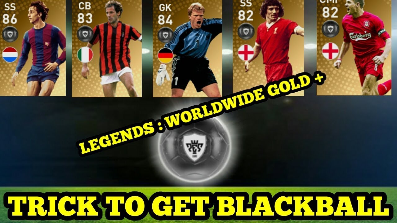 TRICK TO GET BLACKBALL IN LEGENDS : WORLDWIDE GOLD +