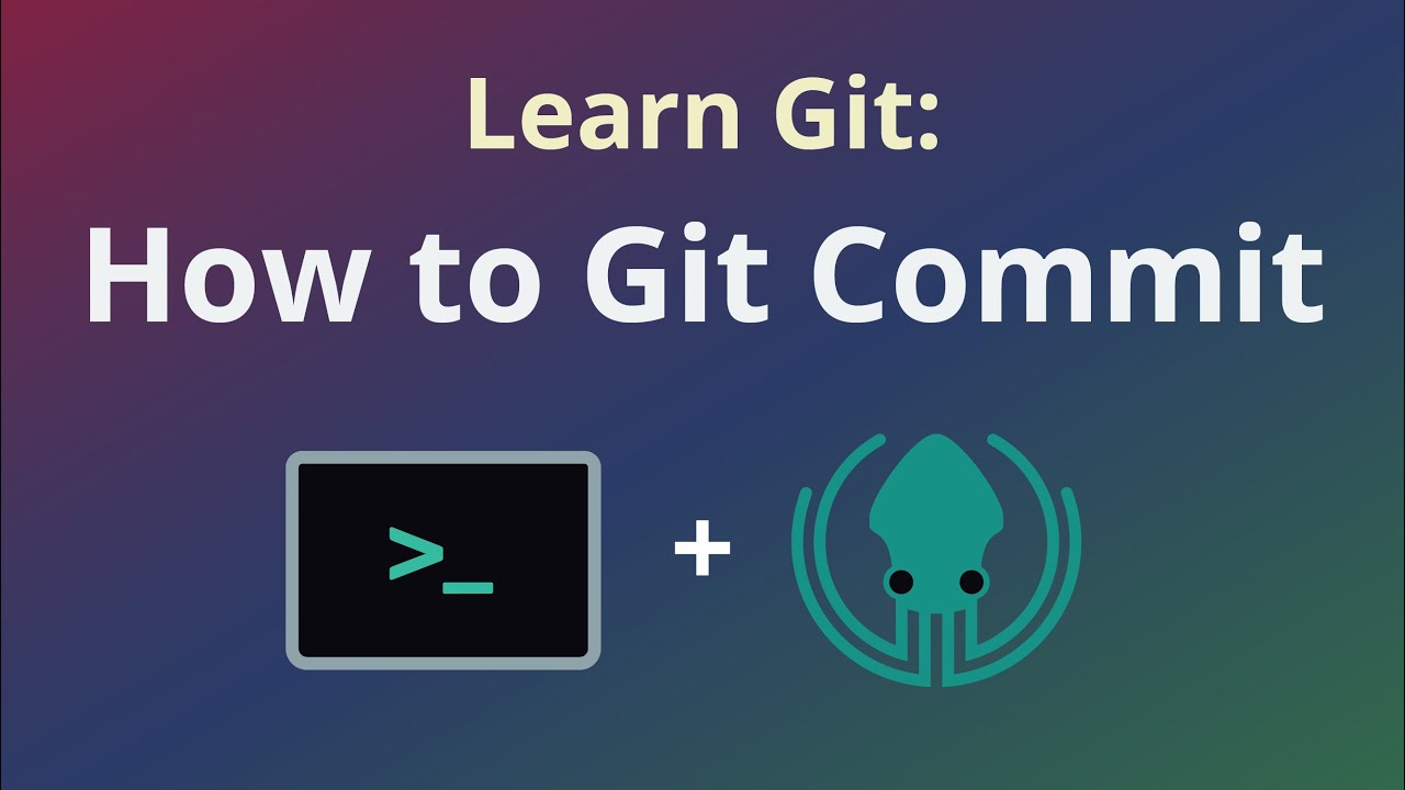 Git Tutorial #10: How to Commit in Git and Amend Changes | Learn Git with GitKraken