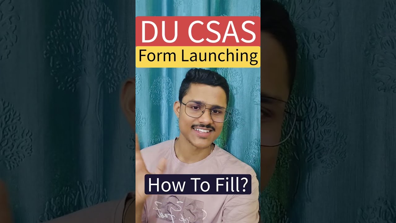 Delhi University Application Form 2026 Launching 🔥| DU CSAS Portal Opening Date 2026