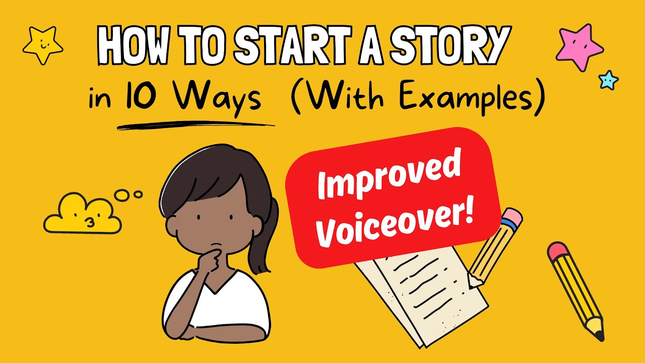 How To Start a Story in 10 Ways (With Examples) ✍️ - 2024 UPDATE