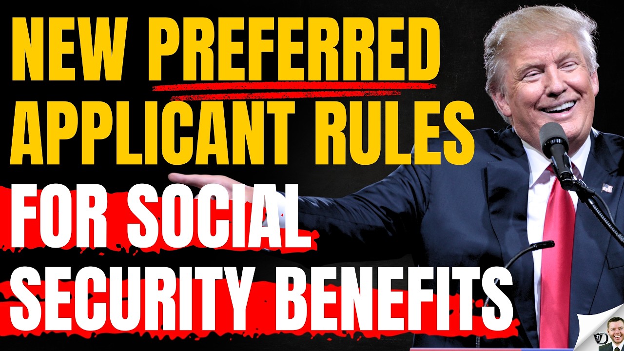 Todays New Preferred Social Security Applicant Rule