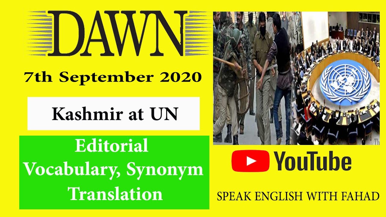 Learn English Language in Urdu || Dawn Editorial Analysis || 7 September 2020 || Kashmir at UN