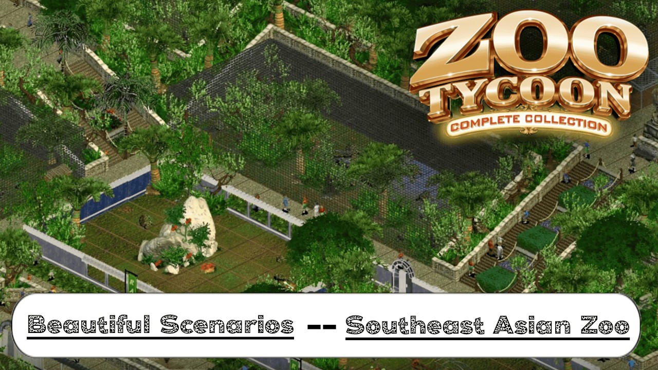 Zoo Tycoon Complete Collection: Beautiful Scenarios -- Southeast Asian Zoo