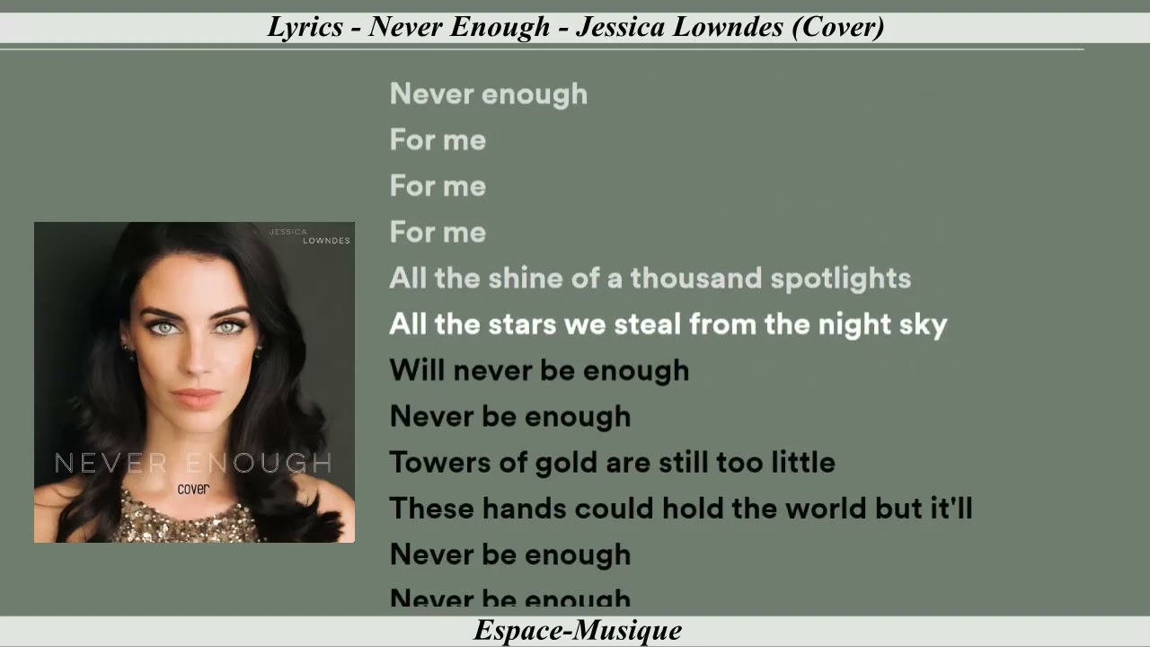 Lyrics   Never Enough   Jessica Lowndes Cover