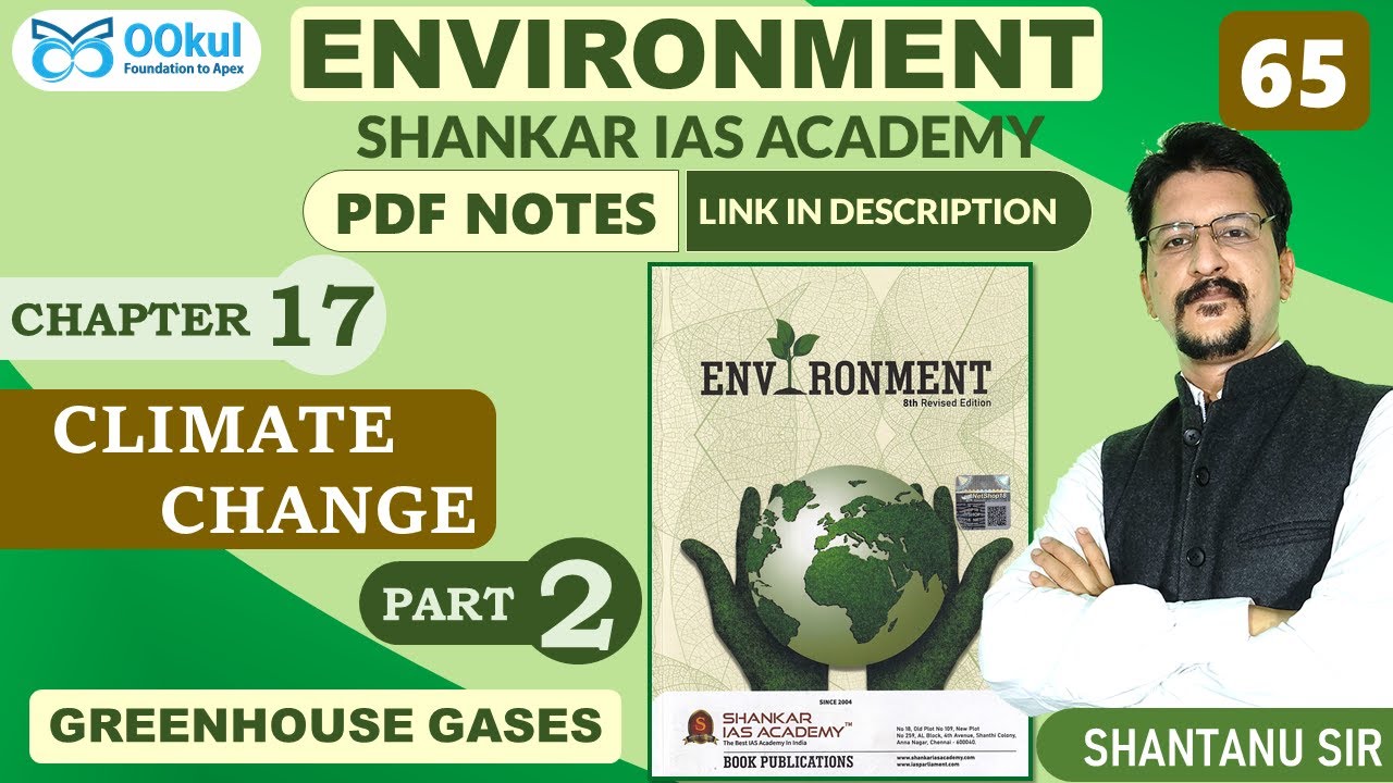 Greenhouse Gases | Climate Change | Environment | Shankar IAS | Ch 17(2) | UPSC/PCS/SSC Exams