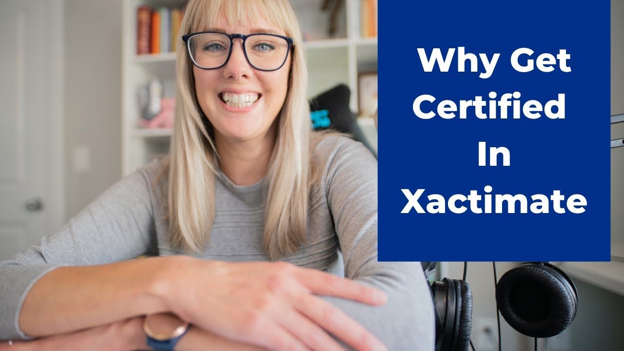 Зачем получать сертификацию по Xactimate?