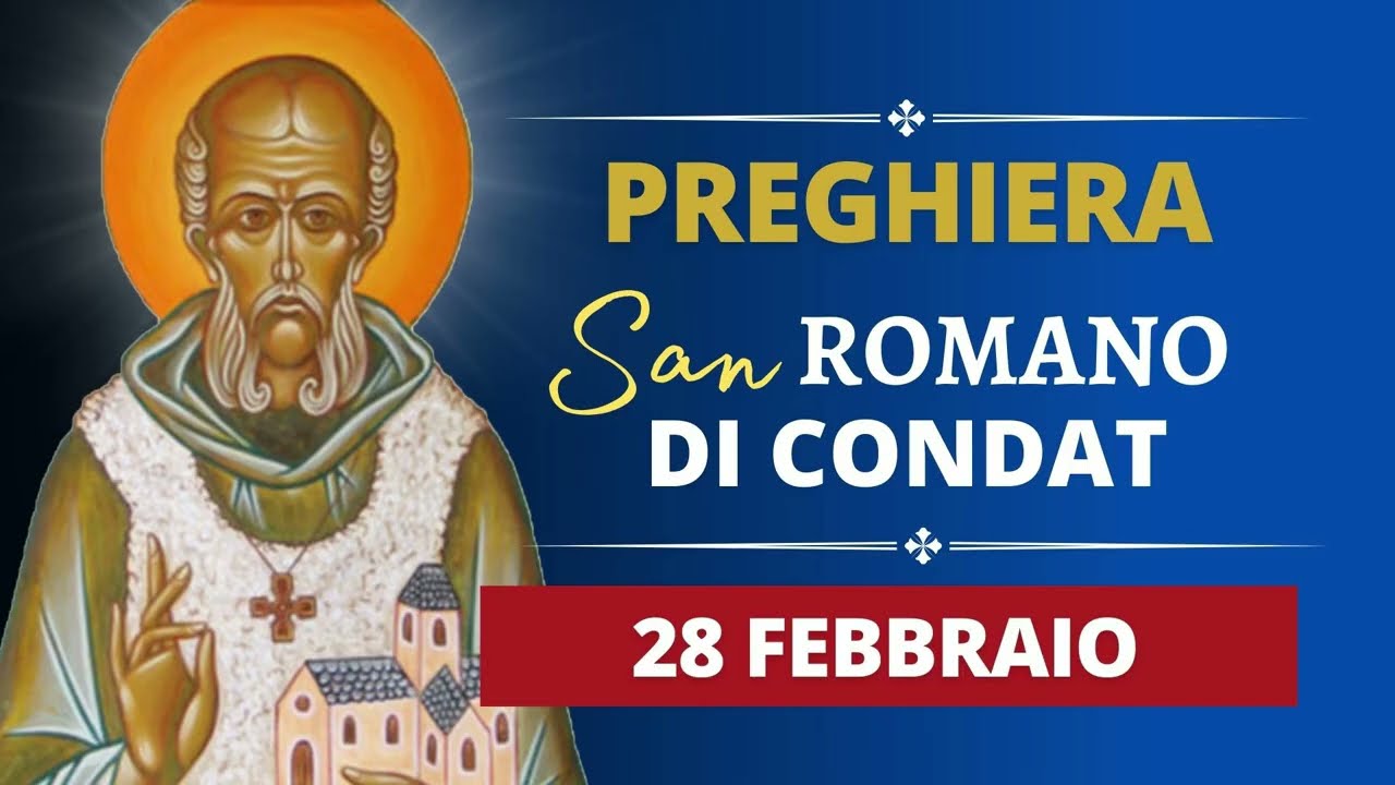 Preghiera a San Romano di Condat - 28 Febbraio 2026