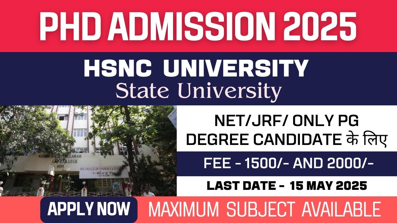 New PhD Admission 2025 | HSNC University, Mumbai | State Government University | Apply Now