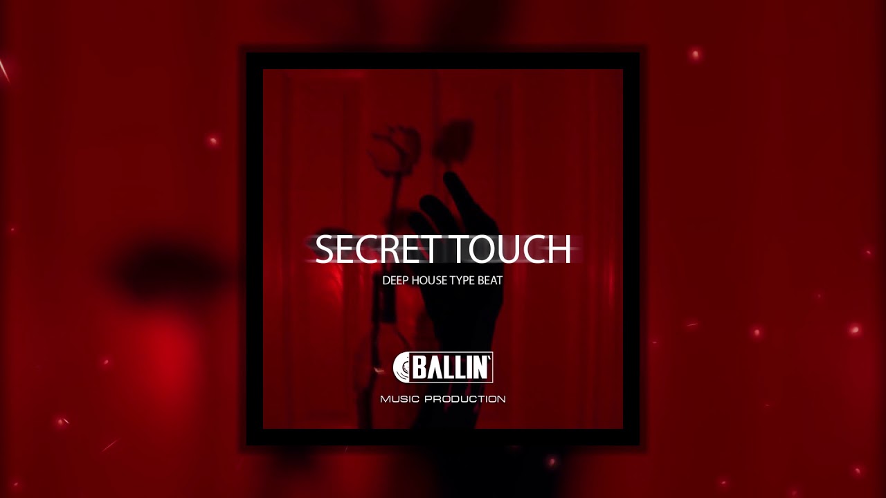 [SOLD] Secret Touch | Deep House Type Beat | Instrumental 2019