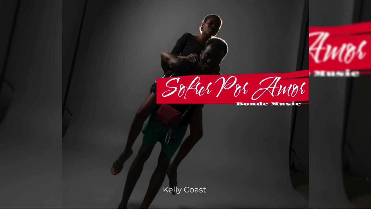 Kelly Coast — Sofrer Por Amor (Official Audio)