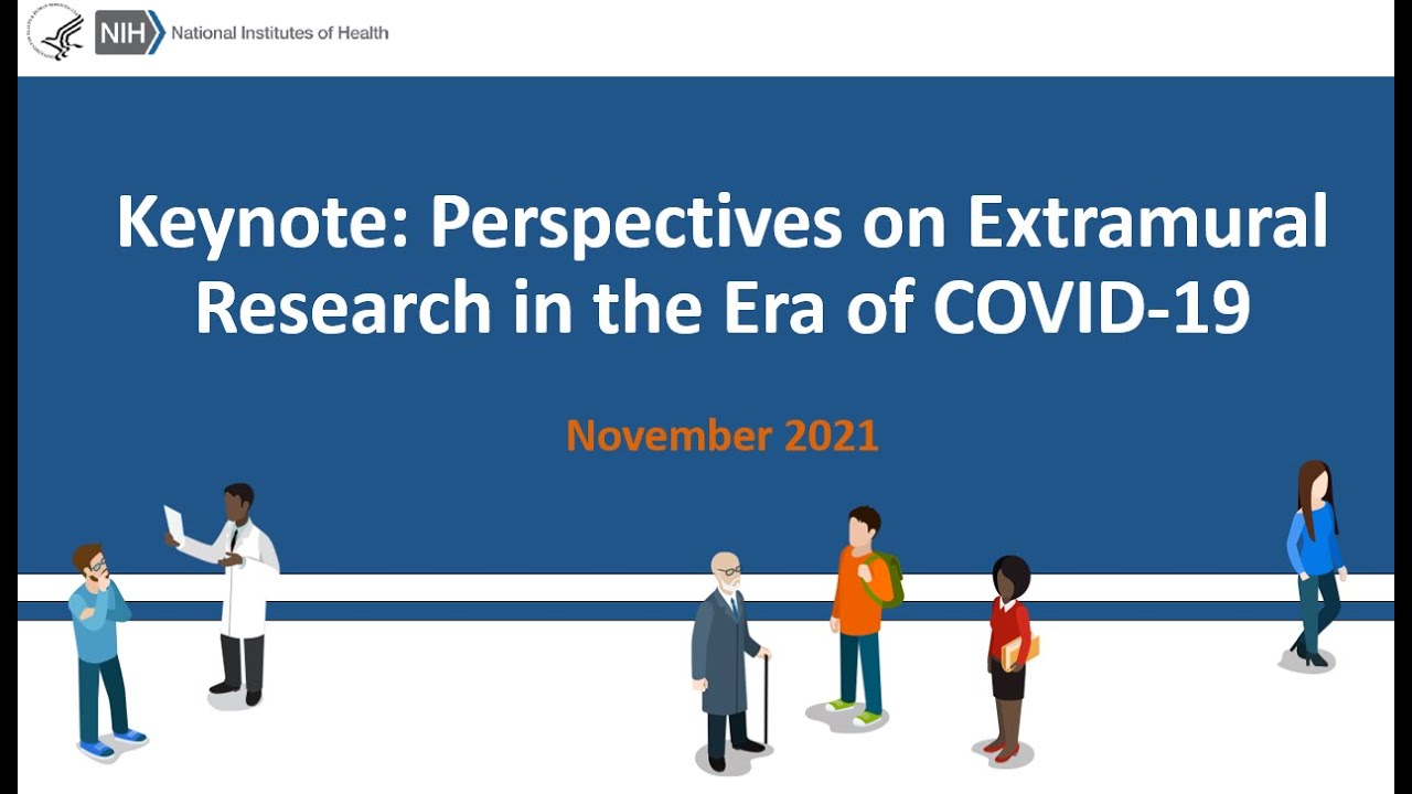 Keynote: Perspectives on Extramural Research in the Era of COVID-19