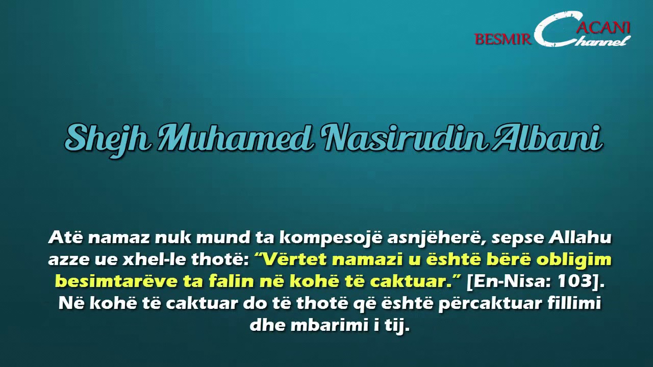433. Gjykimi i faljes së namazit pas daljes së kohës - Shejh Albani
