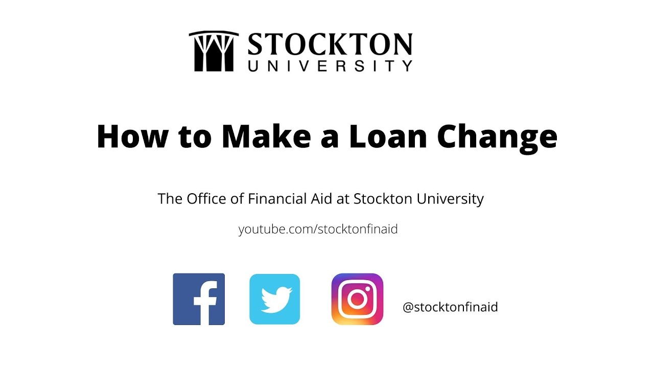 How to Make a Loan Change