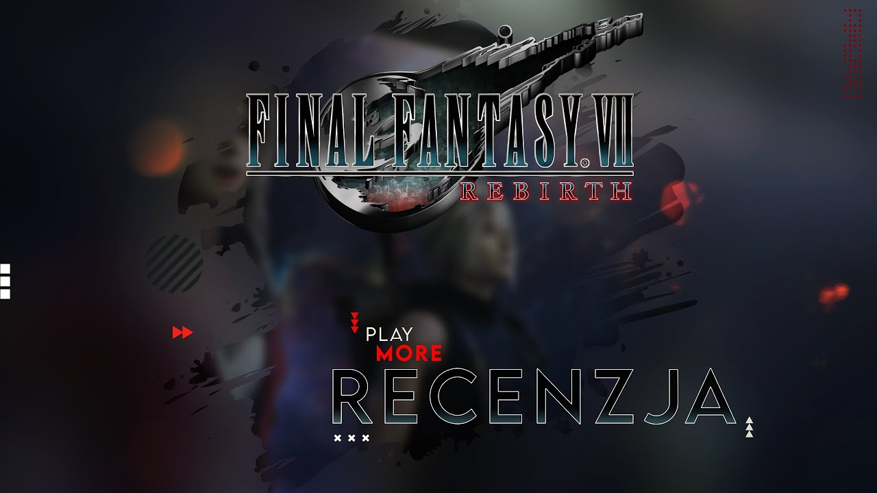 Final Fantasy VII Rebirth - Recenzja