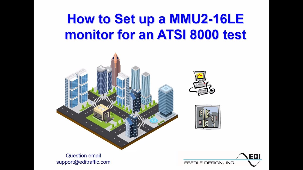 Set Up The MMU2-16LE Monitor For An ATSI Test