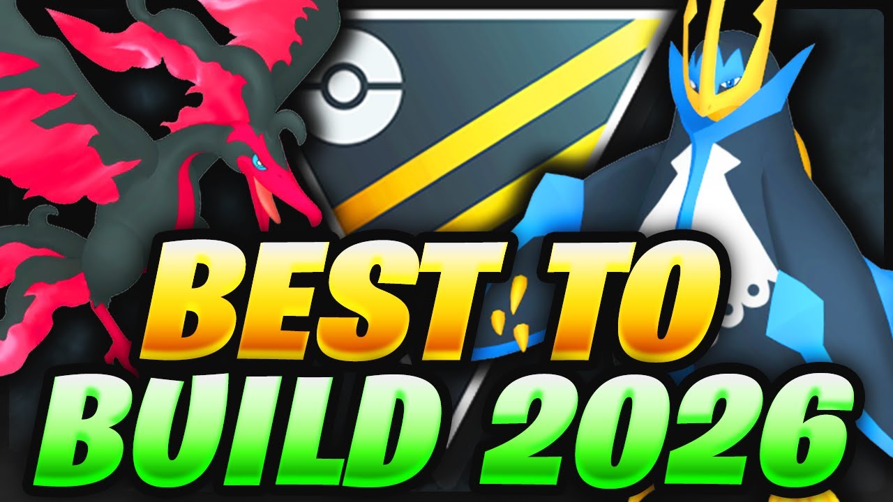 MUST BUILD! BEST 10 Pokemon to Power-Up for the Ultra League for 2026 in Pokemon GO
