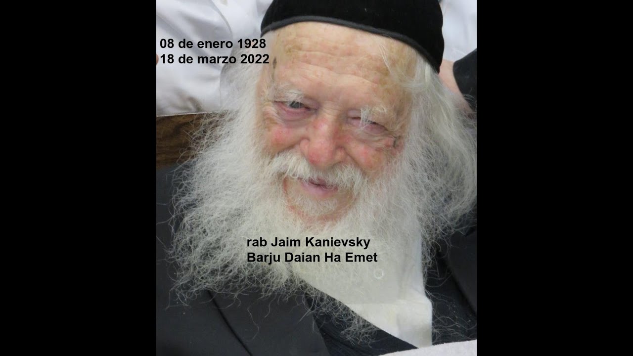 La verdad sobre el Rabino Jaim Kanievsky a los 94 años.Sea su memoria bendecida.8/1/1928 - 18/3/2022