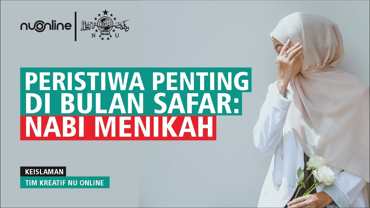 Bulan Safar Menurut Islam | Bulan Safar untuk Menikah | NU Online
