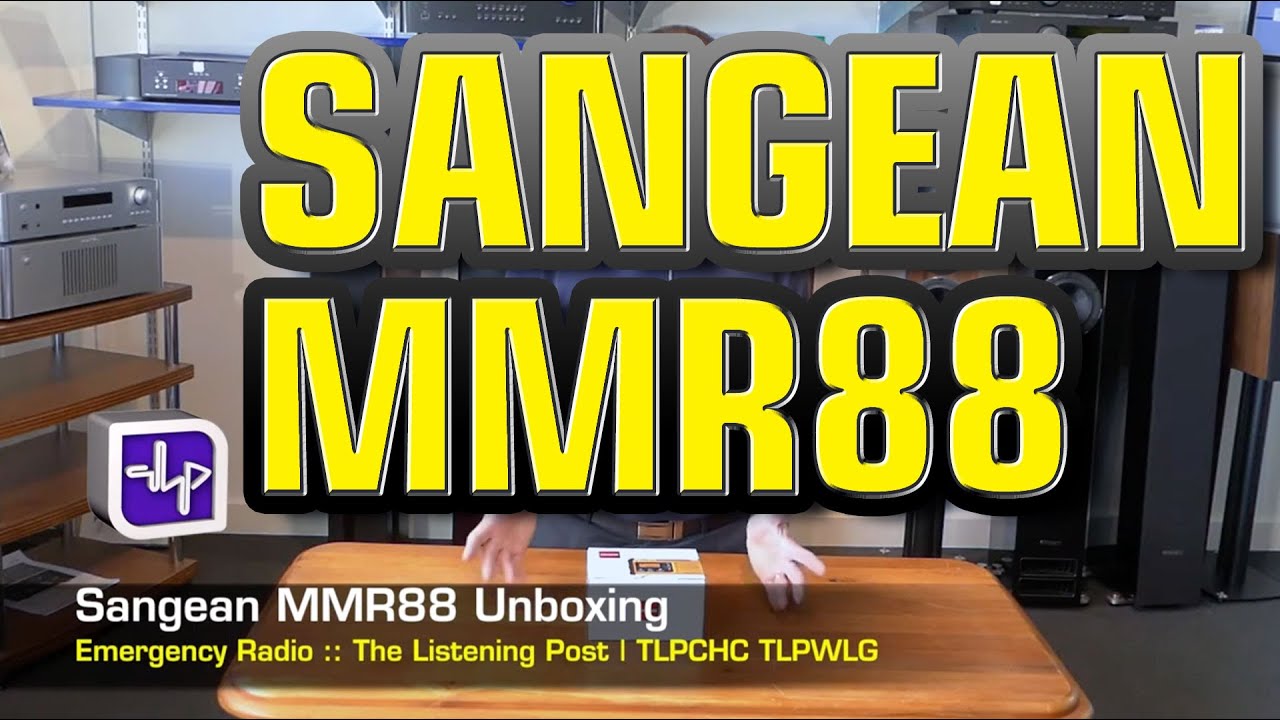 Sangean MMR88 Emergency Radio Unboxing | The Listening Post | TLPCHC TLPWLG