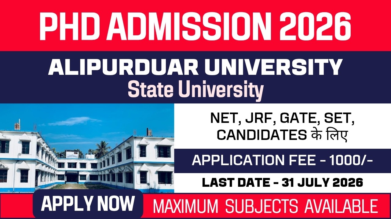 New PhD Admission 2026 | Alipurduar University | State University | Apply Now