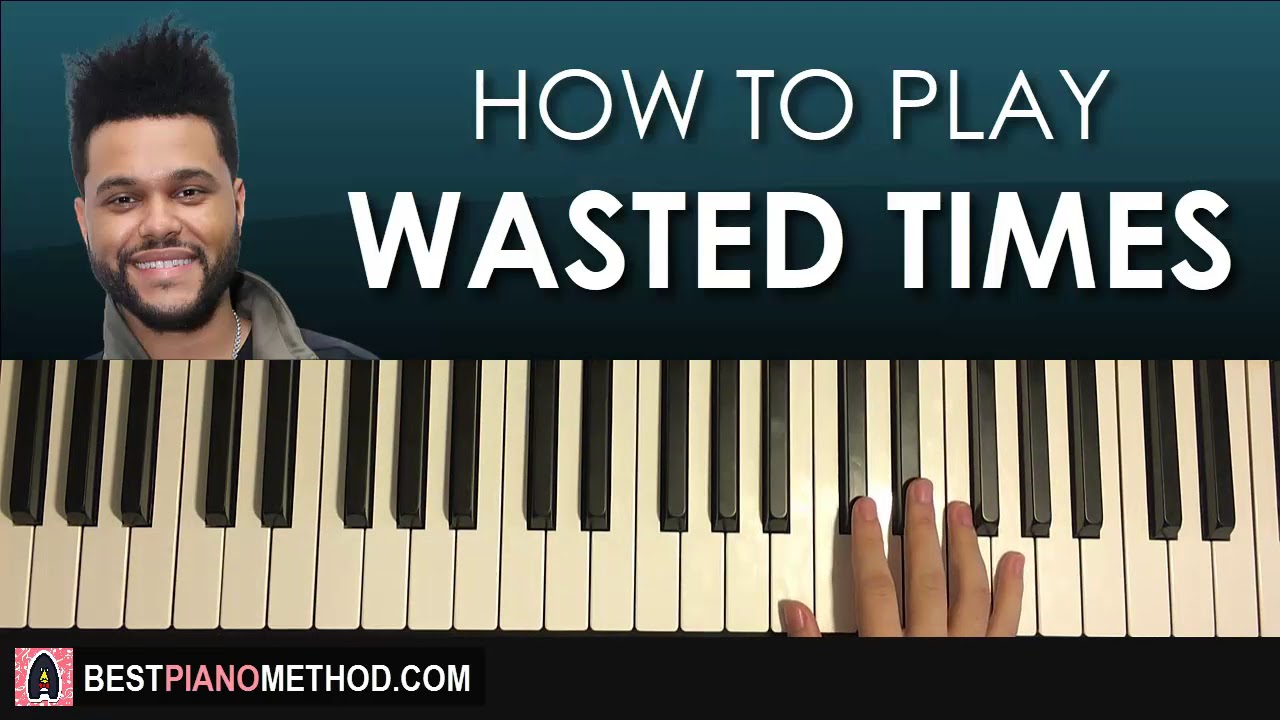 HOW TO PLAY - The Weeknd - Wasted Times (Piano Tutorial Lesson)