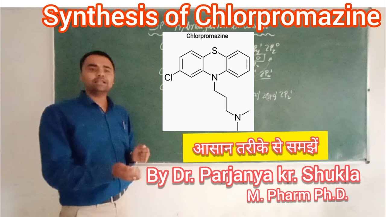 Synthesis of Chlorpromazine | In Simple Way