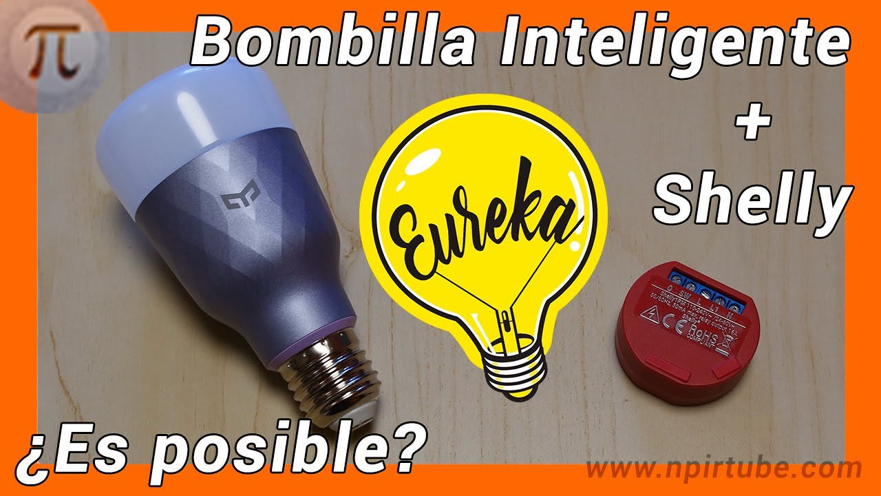 👍 Cómo configurar Shelly con bombilla inteligente sin perder la comunicación
