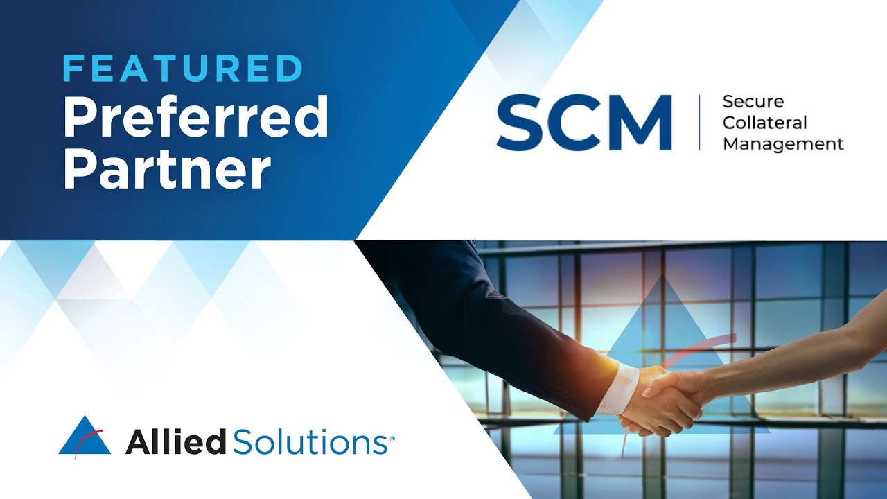 Allied Solutions' Preferred Partner | Secure Collateral Management | Joseph Farley | Allied Insights