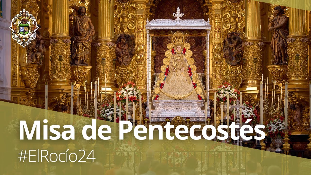 #ElRocío24 | En directo - Misa de Pentecostés