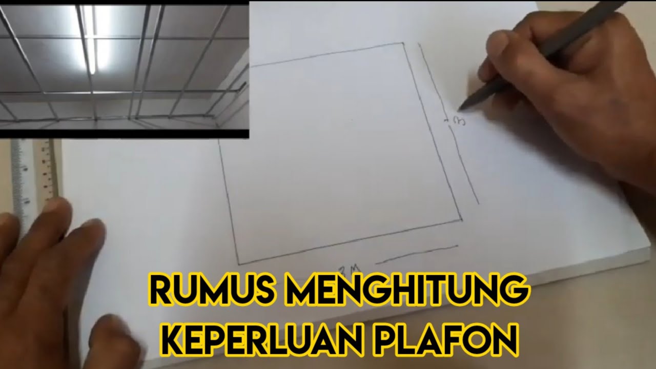Rumus Menghitung Keperluan Plafon Pada Volum Ruangan Rumah