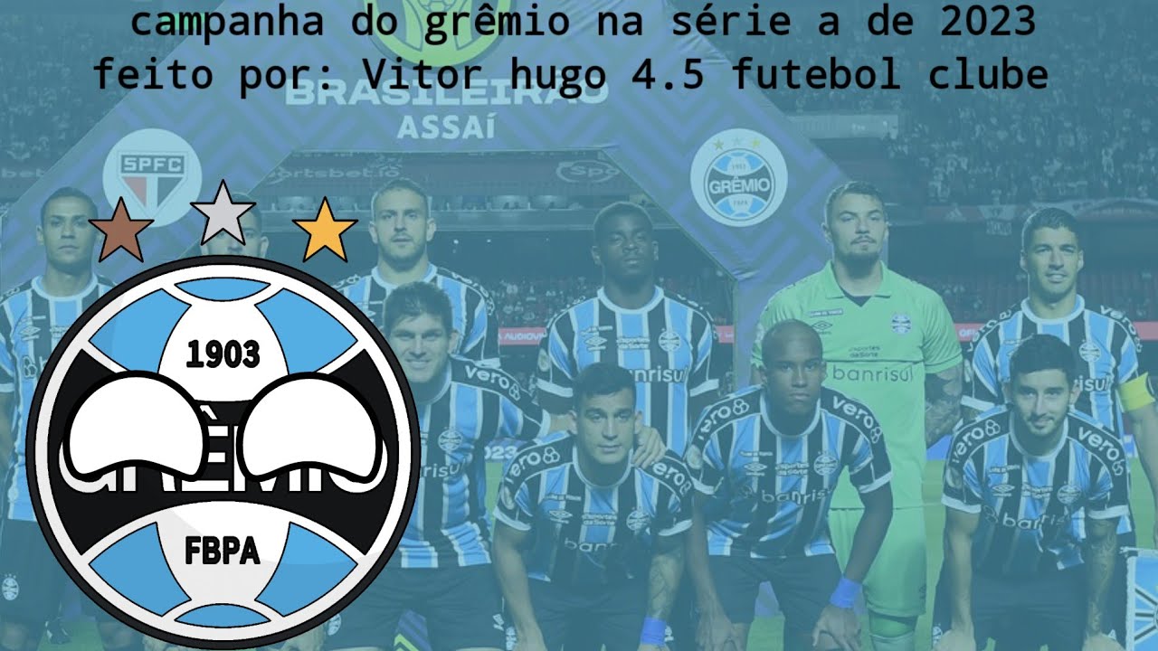Campanha do grêmio na série A de 2023
