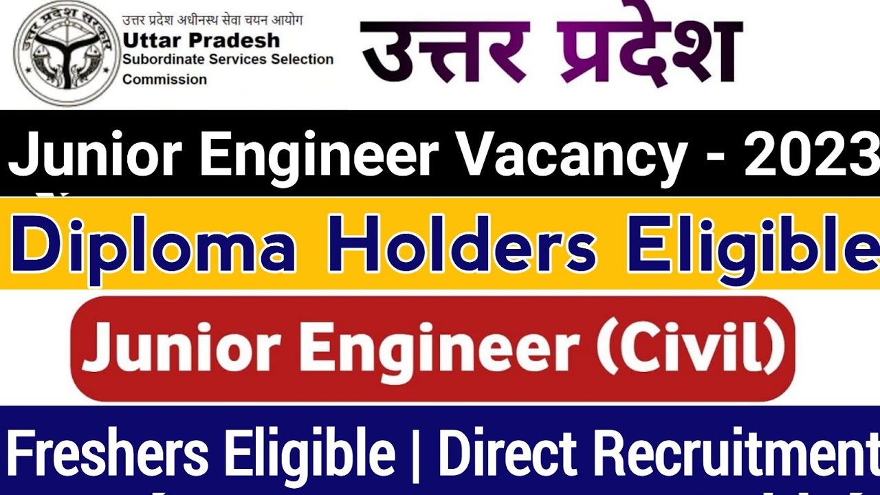 UP Junior Engineer Civil Vacancy 2023 | Freshers | Junior Engineer Vacancy 2023 | UP JE Vacancy 2023