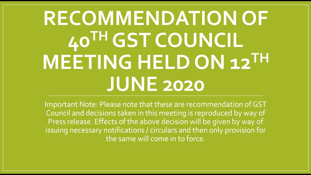 Important Highlights of 40th GST Council Meeting || CA Abhishek Agarwal