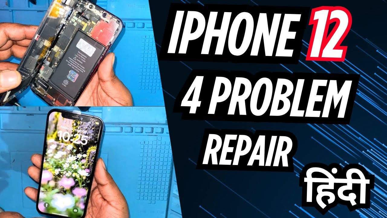 iPhone 12 4 Problem Repair | Display, Battery, Back Housing, Speaker, | हिंदी 