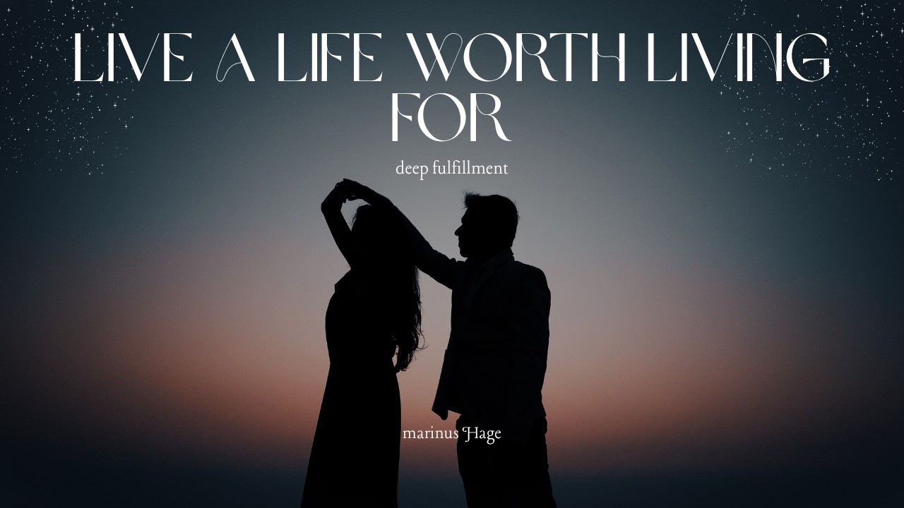 What Is a Fulfilling Life?