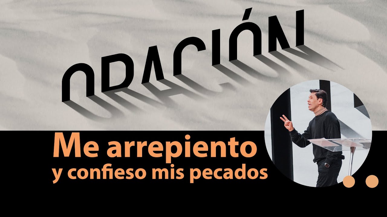 🔴 Oración de la mañana (Me arrepiento y confieso mis pecados)🌎🌍🌏- 27 Abril 2023 - Carlos Olmos