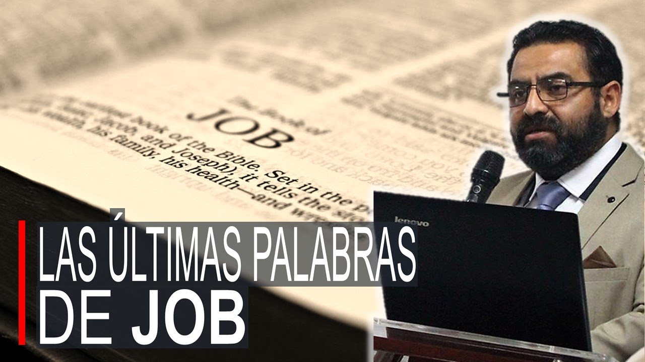 LAS ÚLTIMAS PALABRAS DE JOB.