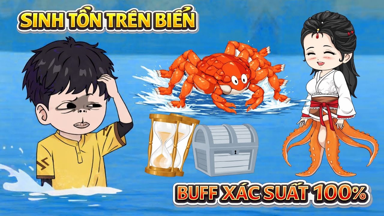 Full TẬP 2 | TOÀN DÂN XUYÊN KHÔNG SINH TỒN TRÊN BIỂN - TA ĐƯỢC BUFF XÁC SUẤT 100% 🌊⚓ | Bear Films 🎥