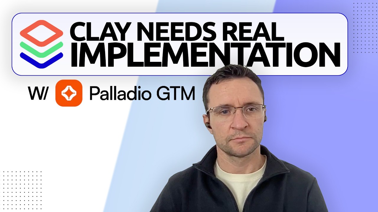 Why Most Teams Fail With Clay (And How to Fix It) with Vincent Chapus from Palladio