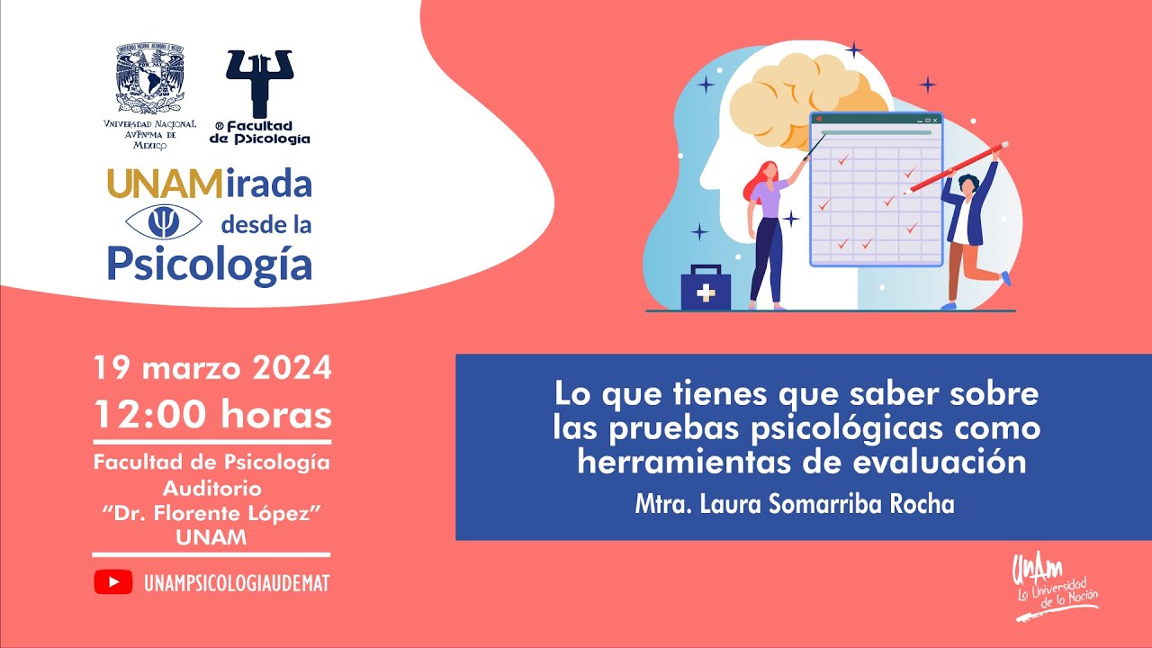 UNAMirada desde la Psicología - Lo que tienes que saber sobre las pruebas psicológicas (...)