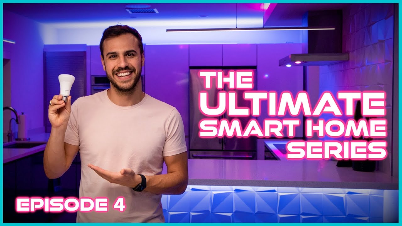 Ep 4: Ultimate Philips Hue Setup - The Ultimate Smart Home Series