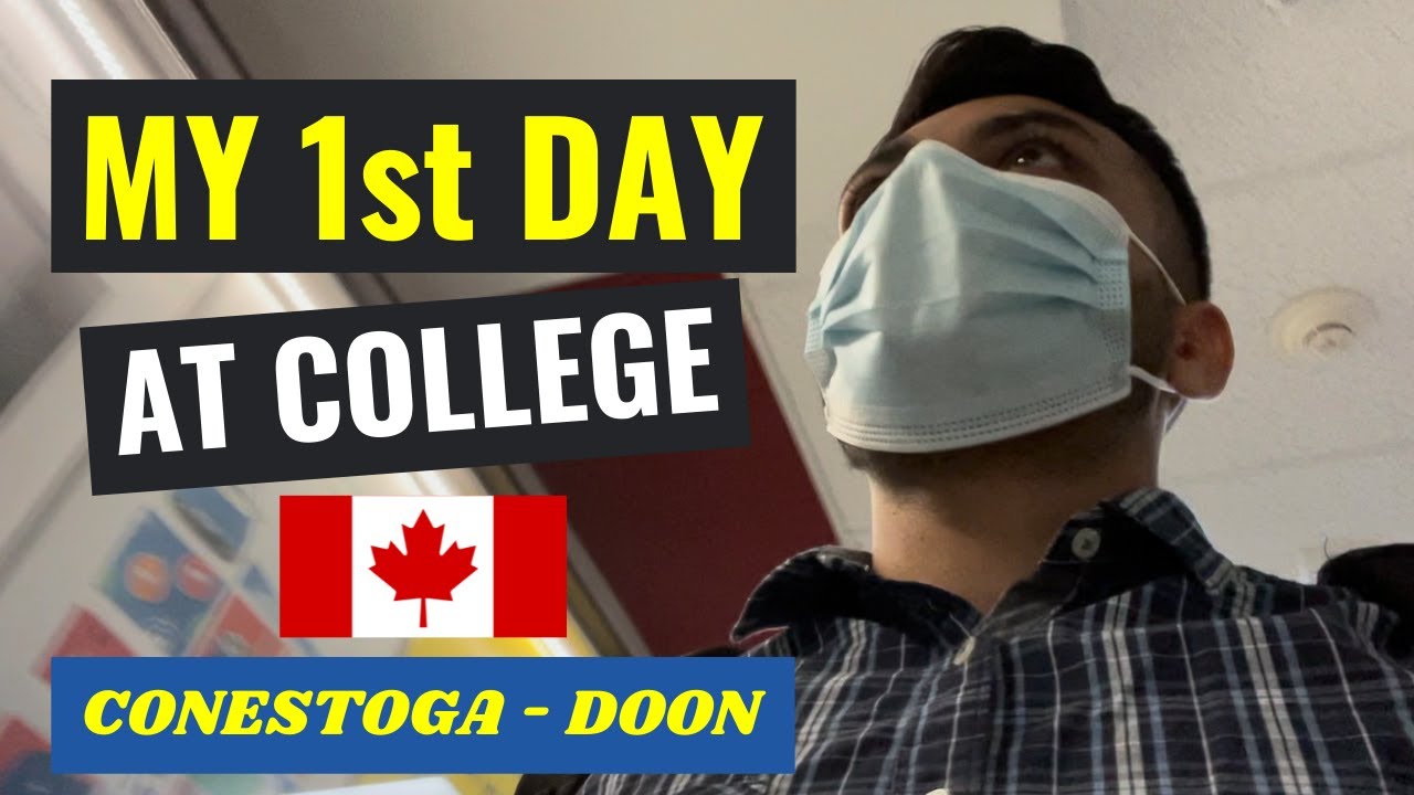 My 1st Day Of College | On Campus | Conestoga Doon - May 2022 |