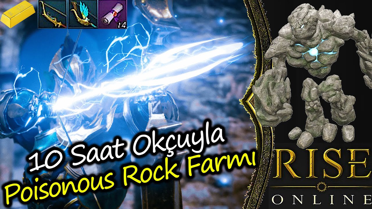 Rise Online Okçu ile 10 Saat Poisonous Rock Farmı | Oyun Kaptanı Rise Online World Farm