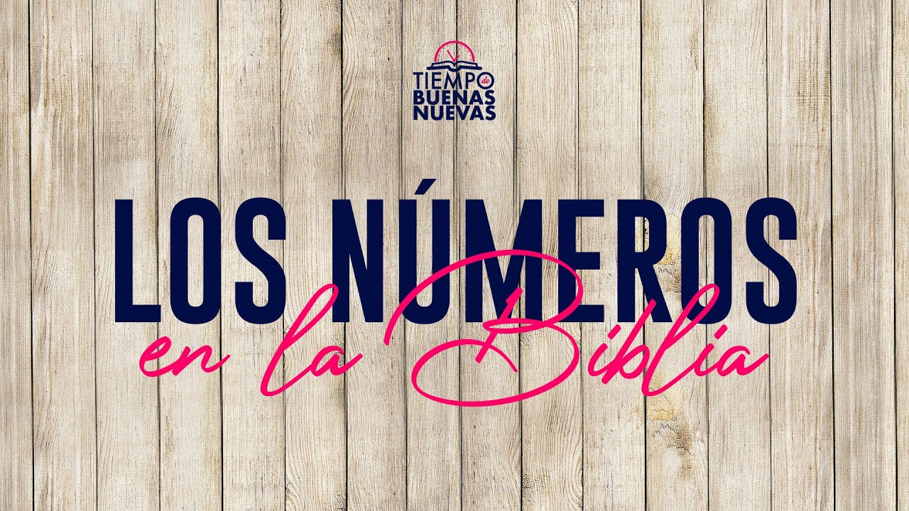 Los Números en la Biblia