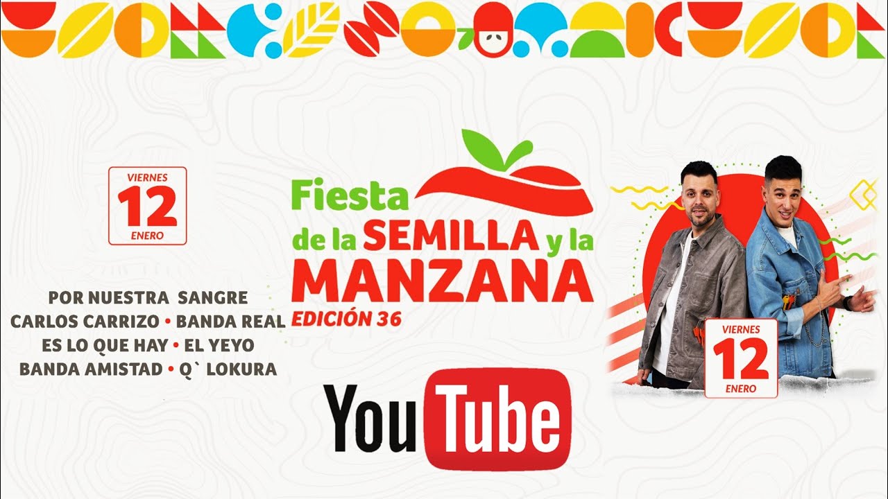 Fiesta de la Semilla y la Manzana 36° Edición - Viernes 12 / 01 / 2024