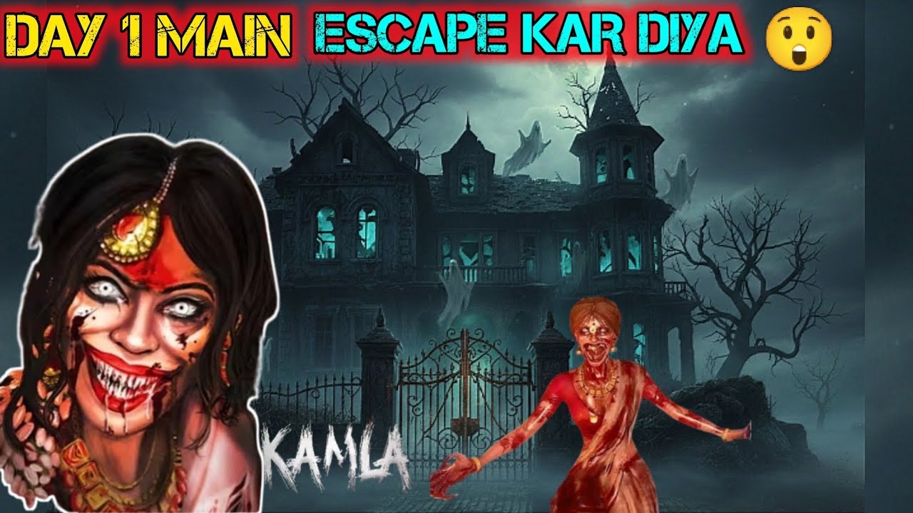 DAY 1 MAIN ESCAPE KAR DIYA 😲 KAMLA HAIRAN HO GAYI 😰|KAMLA GAME PLAY 