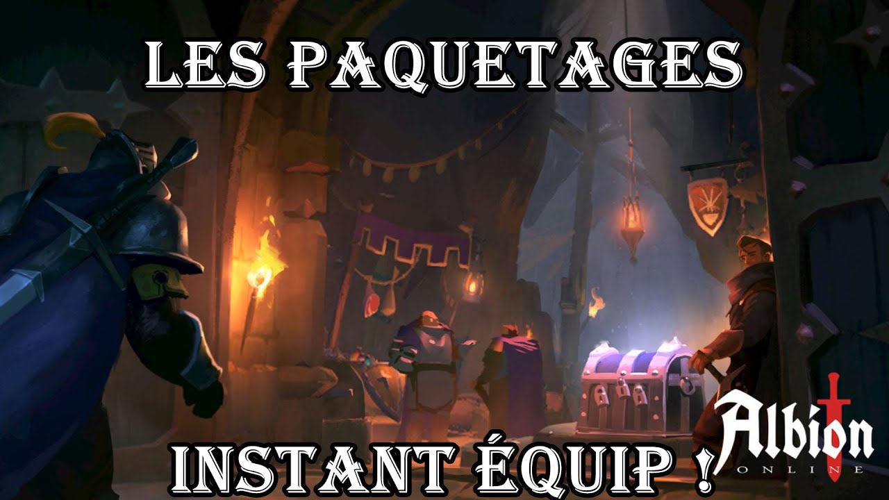 [FR] Albion Online - Les Paquetages (Equipement instantané)